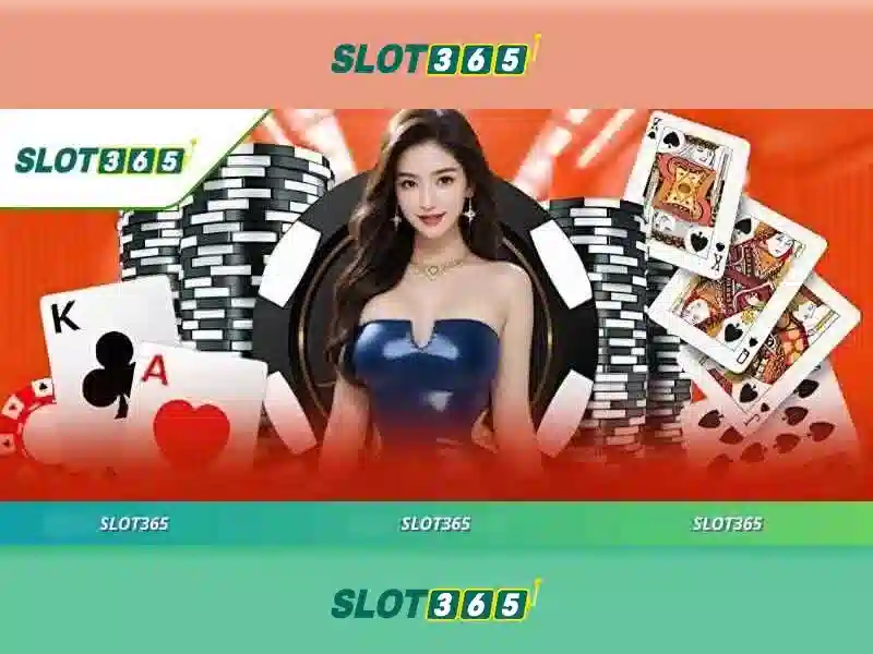 slot365 poker – Tổng quan chủ đề và giá trị cốt lõi