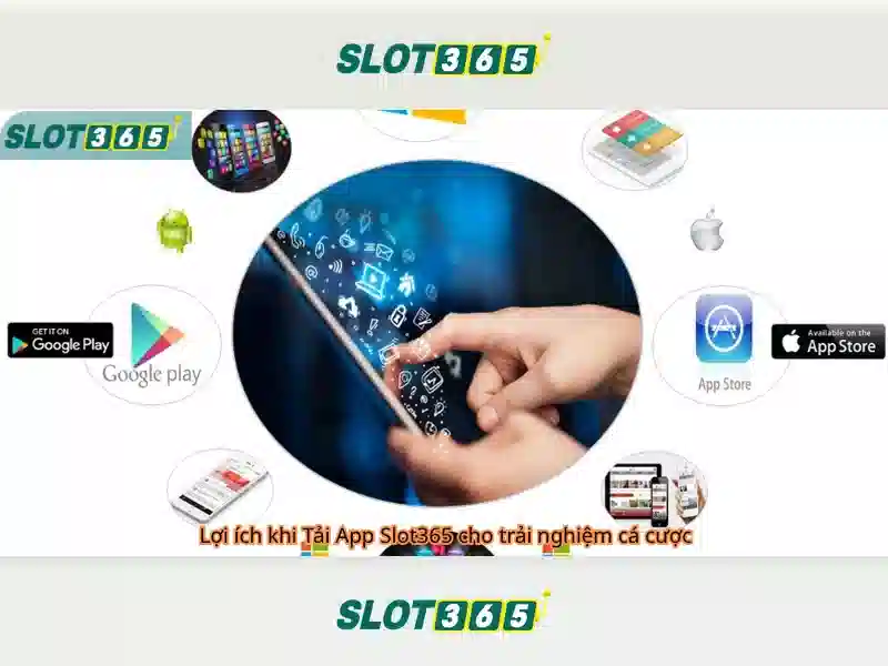 slot365 apk – Giới thiệu đầy cảm hứng