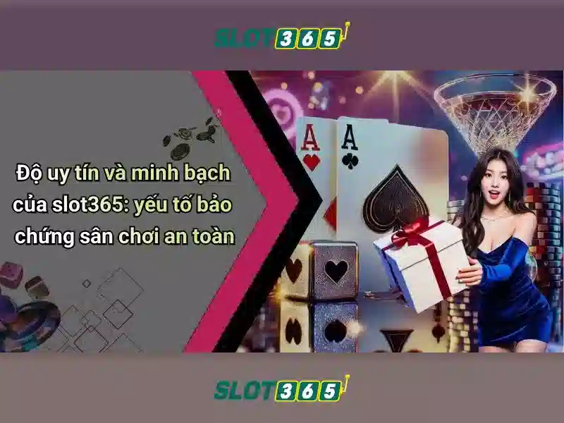 Slot365: Mô hình casino trực tuyến hiện đại