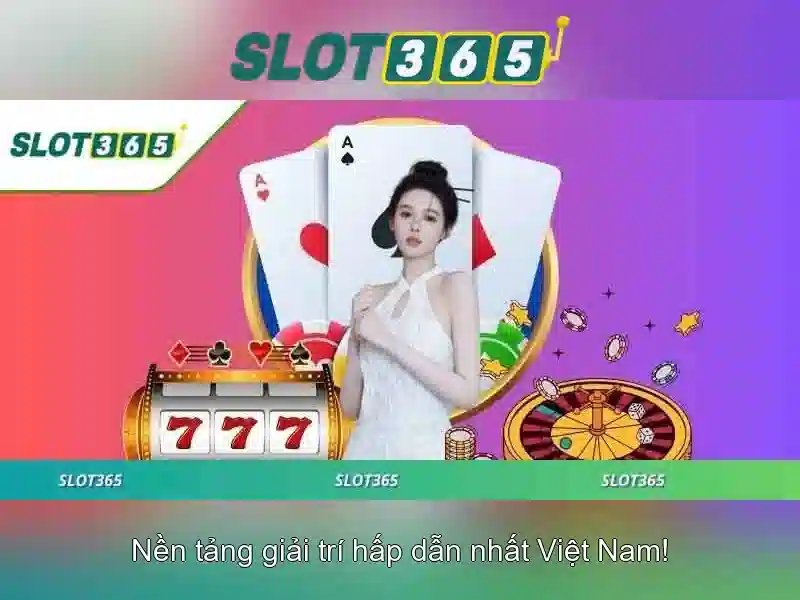 Slot365: Nền tảng casino trực tuyến hàng đầu